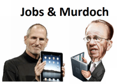 Steve Jobs ve Rupert Murdoch'dan Dijital Gazete Devrimi