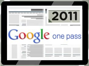 Google One Pass Online Yayınlara Ödeme Altyapısı Getiriyor