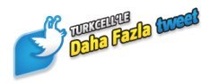 Dahafazlatweet.com: Turkcell'den Twitter Hamlesi