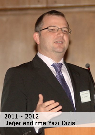 2011 - 2012 Değerlendirme Yazı Dizisi - Cem Sertoğlu