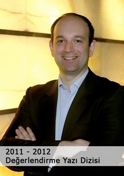 2011 - 2012 Değerlendirme Yazı Dizisi - Pamir Gelenbe