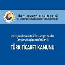 Yeni Türk Ticaret Kanunu hakkında bilgiler ve kaynaklar
