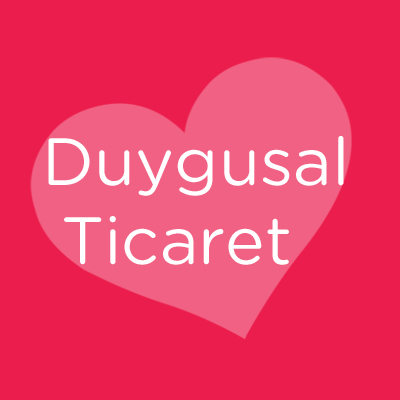 E-Ticaretin 3. Dönemi: Duygusal Ticaret!