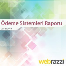 Webrazzi Ödeme Sistemleri Raporu yayınlandı!