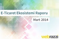 Webrazzi E-Ticaret Raporu yayınlandı!