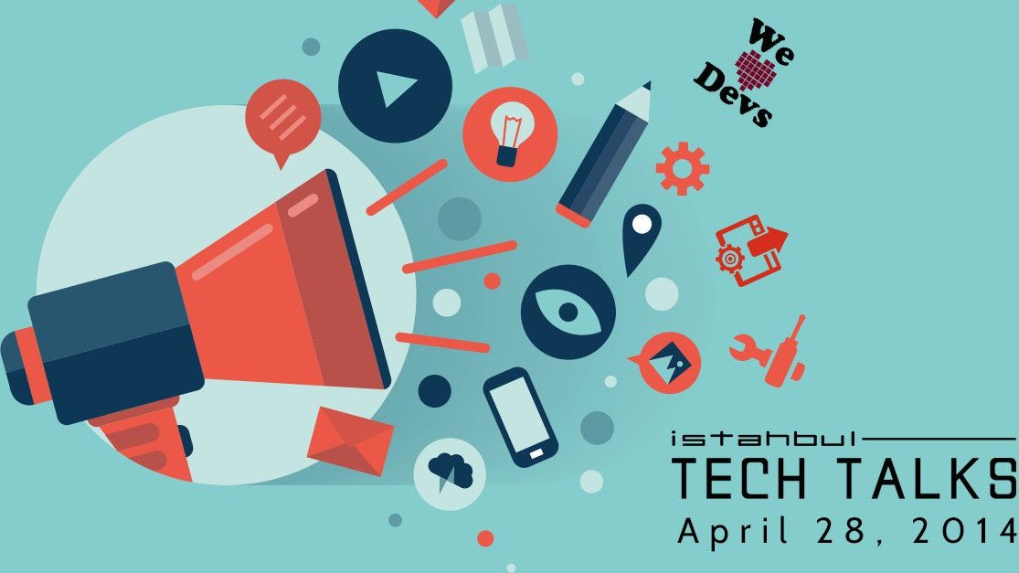Istanbul Tech Talks: 28 Nisan'da tüm gün mobil odaklı teknolojiler konuşulacak