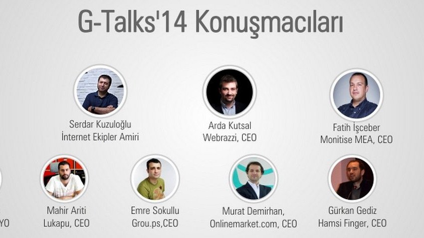 Ekosistemin önemli isimlerinin konuşmacı olarak yer aldığı G-Talks 22 Mayıs'ta [indirim kodu] 