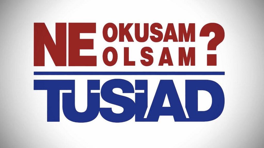  Ne Okusam, Ne Olsam: TÜSİAD'dan gençlerin eğitim ve meslek seçimine destek