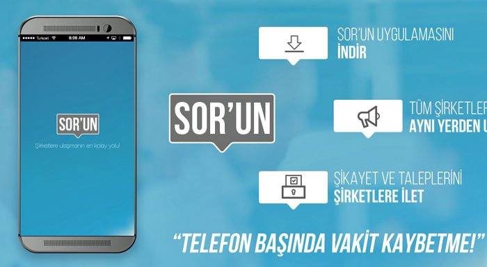 SOR'UN mobil şikayet uygulamasıyla çağrı merkezlerinin WhatsApp'ı olmak istiyor
