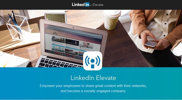 Linkedin, Elevate ile şirketlerin sosyal etkileşimini artırmak istiyor
