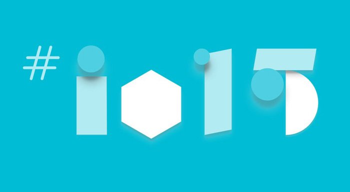 Google I/O 2015 geliştiriciler konferansı başladı [Canlı yayın(dı)]