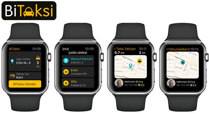 BiTaksi'nin Apple Watch uygulamasıyla artık akıllı saat üzerinden de taksi çağrılabilecek
