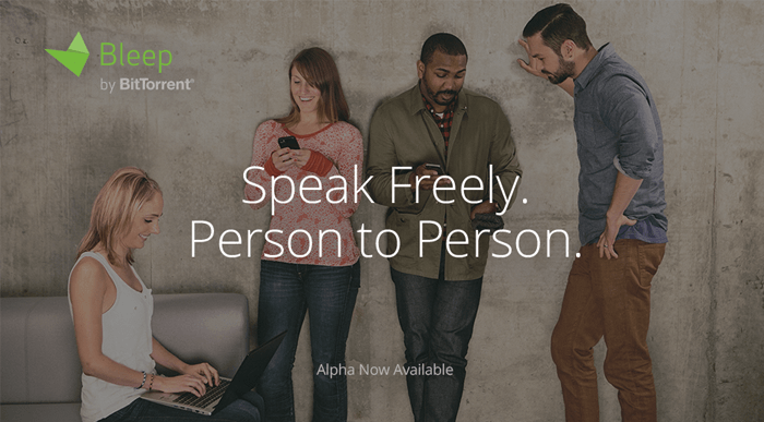 BitTorrent'in mesajlaşma uygulaması Bleep yayınlandı