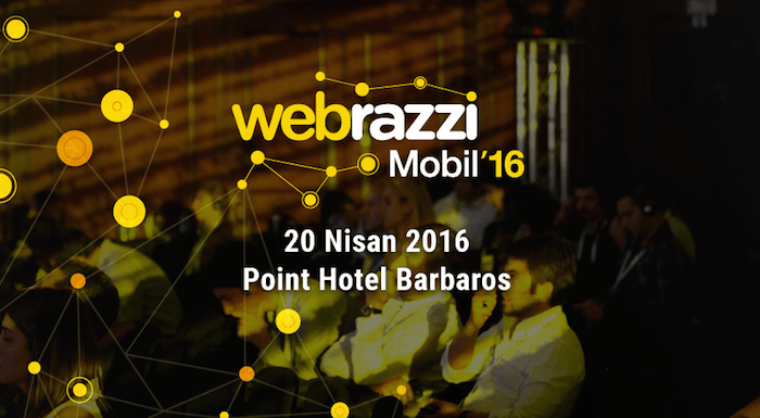 Webrazzi Mobil'16 konferansının ilk konuşmacıları belli oldu