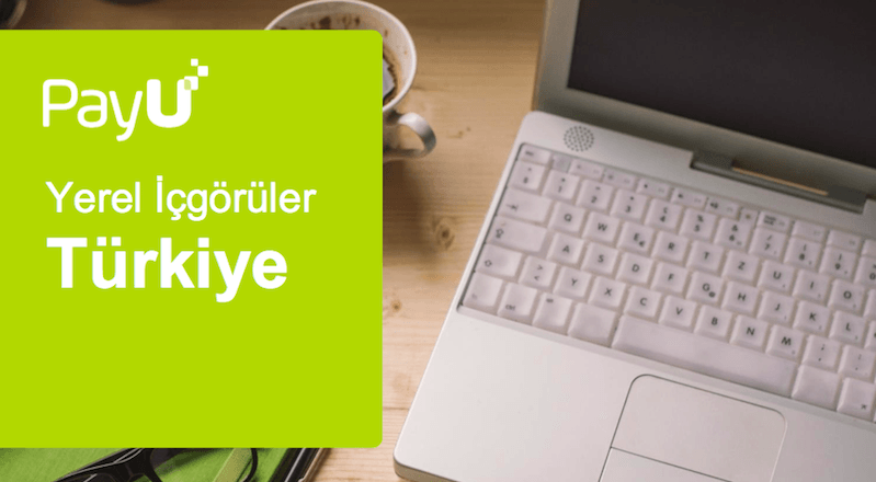 PayU'dan Türkiye ve küresel e-ticaret pazarına dair önemli rakamlar