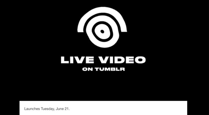 Tumblr canlı video yayını servisini başlatmaya hazırlanıyor