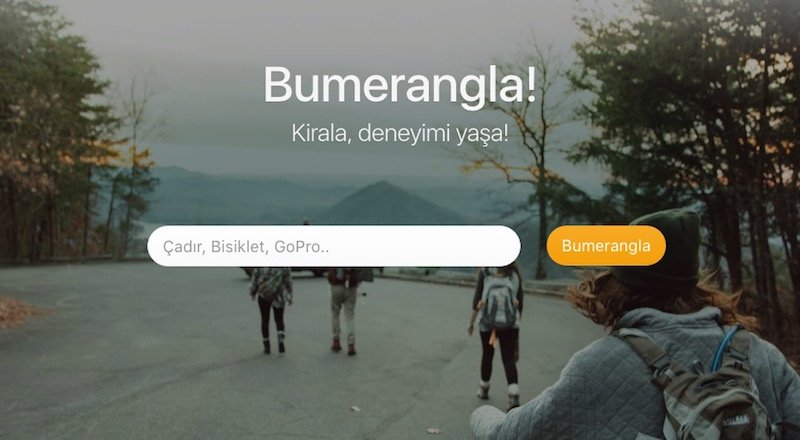 Bumerangla çadır, snowboard, GoPro gibi outdoor ihtiyaçlarınızı kiralayabileceğiniz pazar yeri
