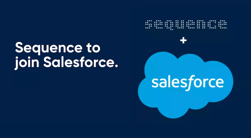 Salesforce, kullanıcı deneyimi tasarımları geliştiren Sequence'i satın aldı
