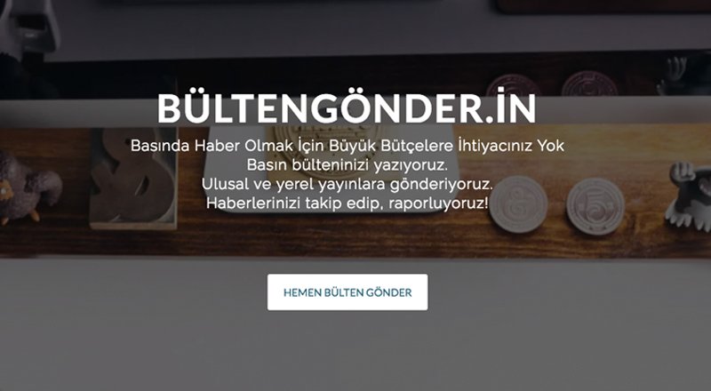 BultenGonder.in: Girişimlere ve KOBİ'lere öncelik veren şeffaf basın bülteni servisi