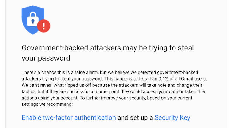 Google'ın hesabınızla ilgili hükümet destekli saldırı uyarıları ne anlama geliyor?