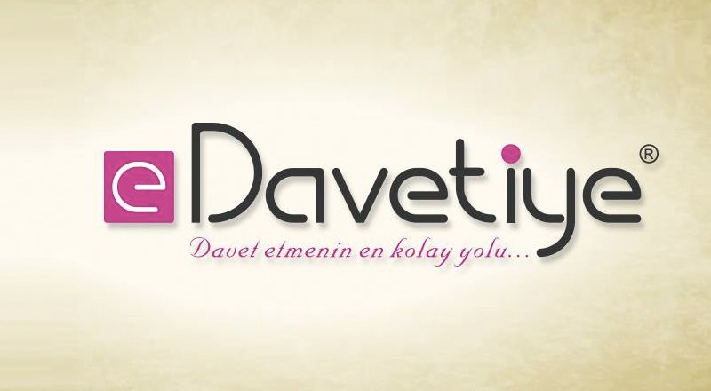 eDavetiye: Türkiye'nin davetiye ihtiyacını internetten karşılamak istiyor