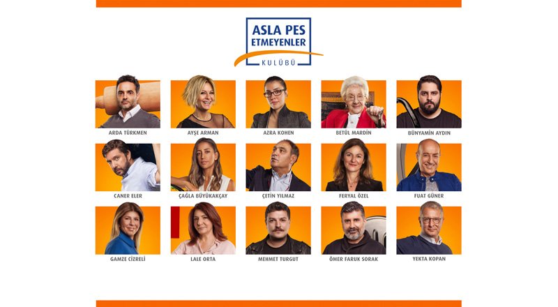“Asla Pes Etmeyen” 15 Gönüllü Ünlü İsim Sosyal Sorumluluk İçin Bir Arada!