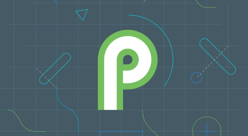 Android P, yazılım geliştiricilerin ilgisine sunuldu