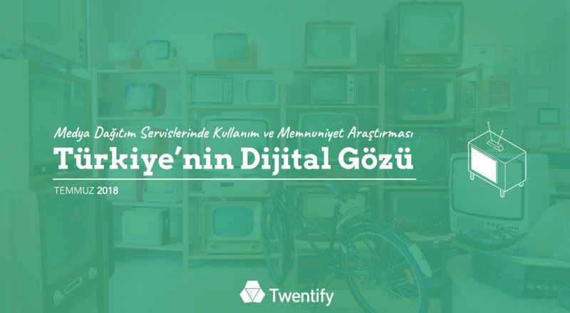 Türkiye'nin medya dağıtım servisleri ve dijital yayıncılık tercihleri açıklandı