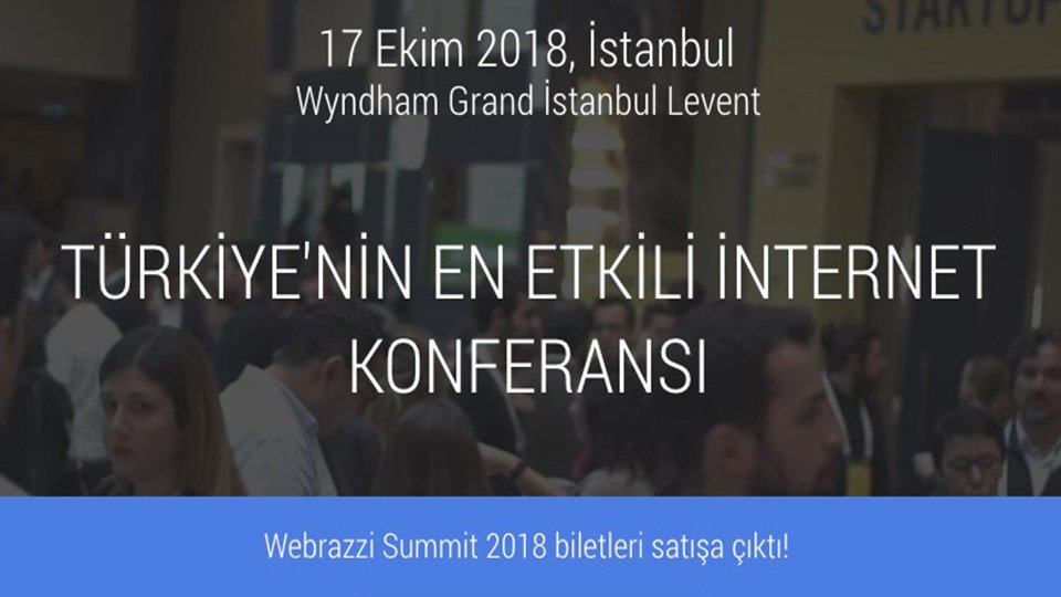 Webrazzi Summit 2018'de indirimli biletler için son günler