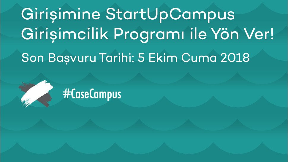 Girişimine StartupCampus Grişimcilik Programı ile  Yön Ver!