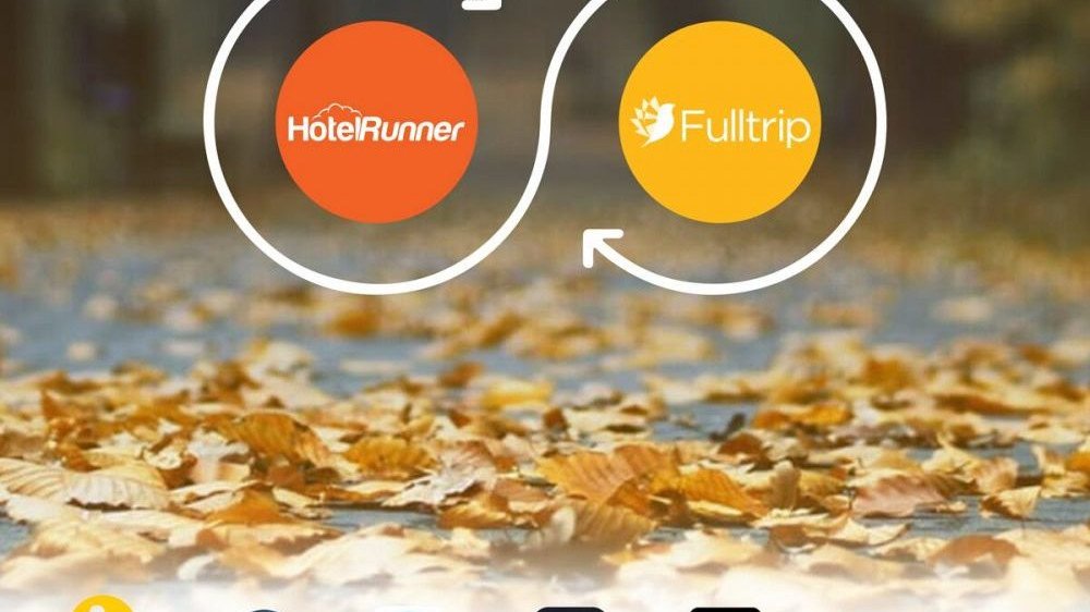 HotelRunner ve Fulltrip yeni iş birliğini duyurdu
