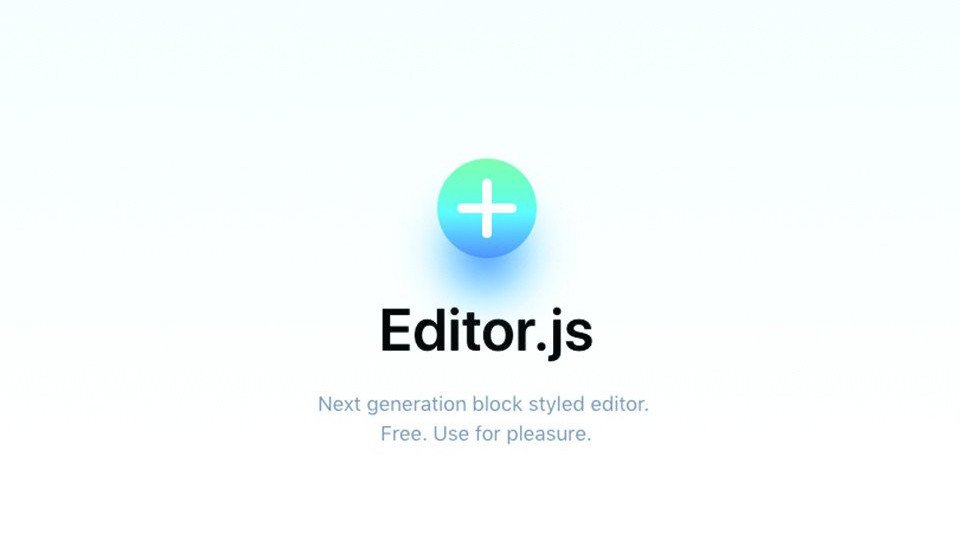 Blok Stilinde Ücretsiz Editör Kütüphanesi - Editor.js