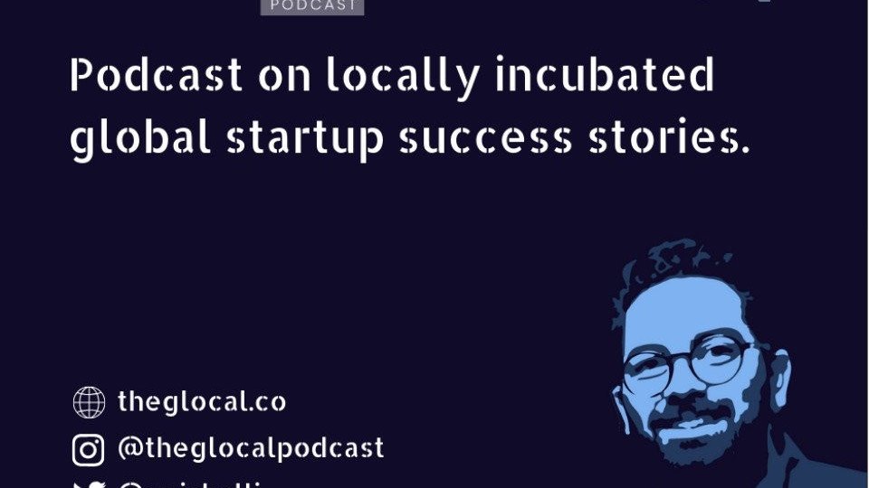 Girişimlerin yurt dışına açılma süreçlerini anlatan podcast: Glocal