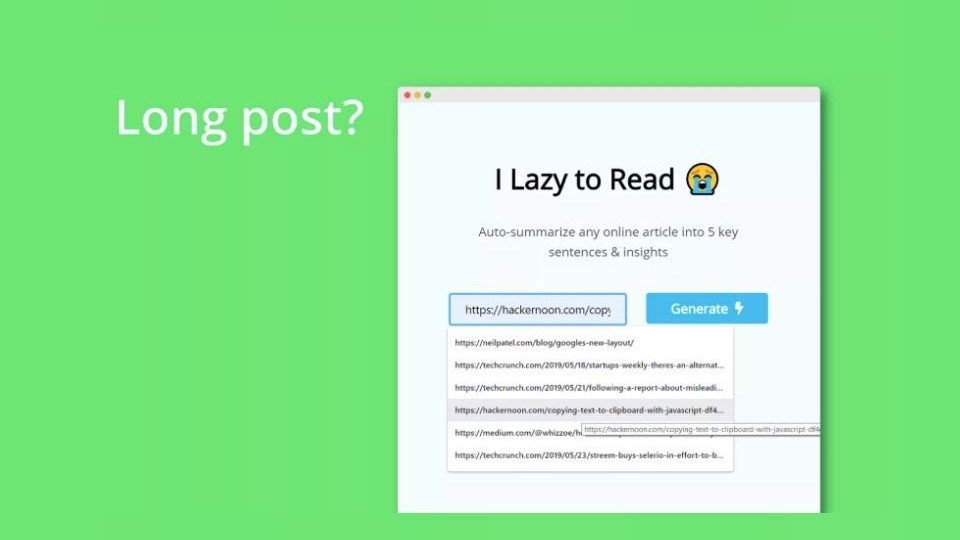 Uzun yazıları 5 cümleyle özetleyen girişim: I Lazy To Read