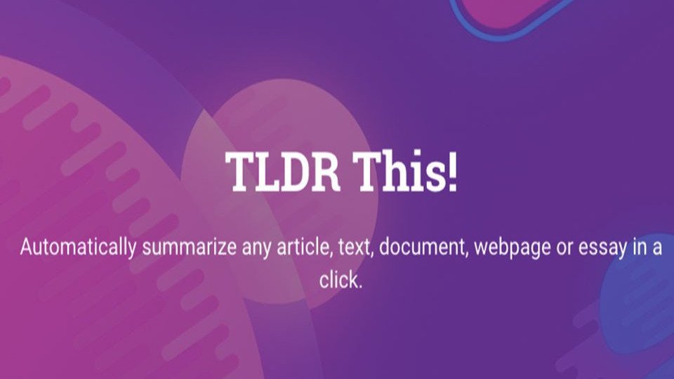 Uzun içerikleri saniyede özetleyen girişim: TLDR This