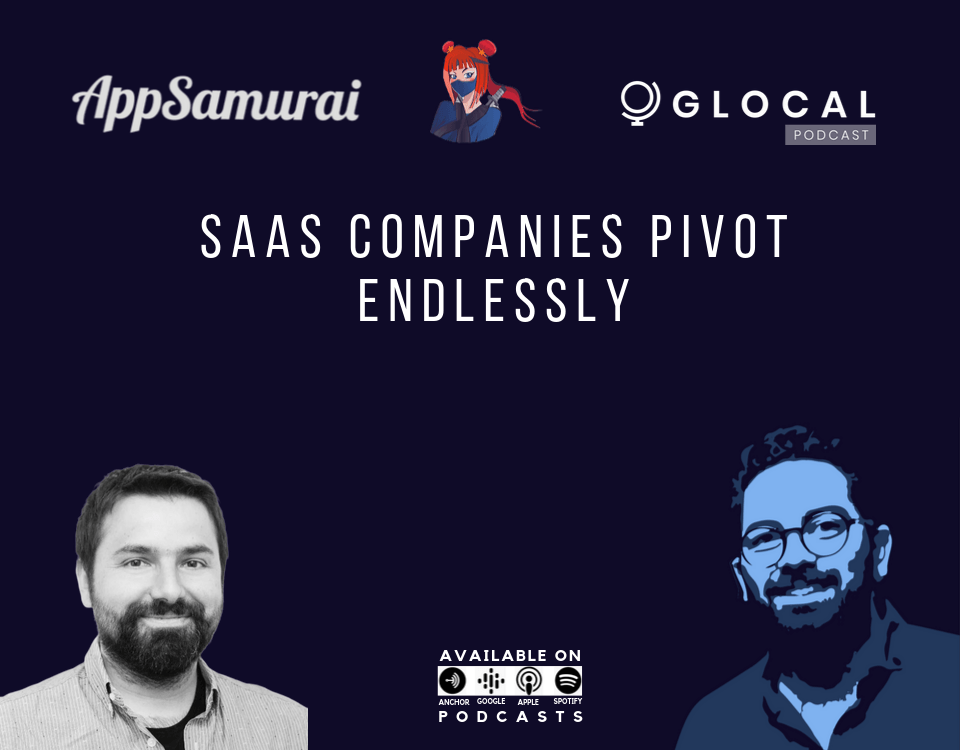 AppSamurai: SaaS Companies Pivot Endlessly