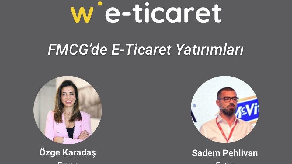 FMCG sektörünün e-ticaret beklentilerini ve yatırımlarını Webrazzi E-Ticaret 2020'de konuşacağız