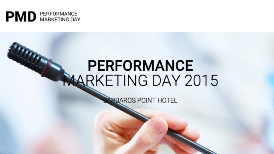 Performance Marketing Day 2015 [Canlı Yayın (dı)]