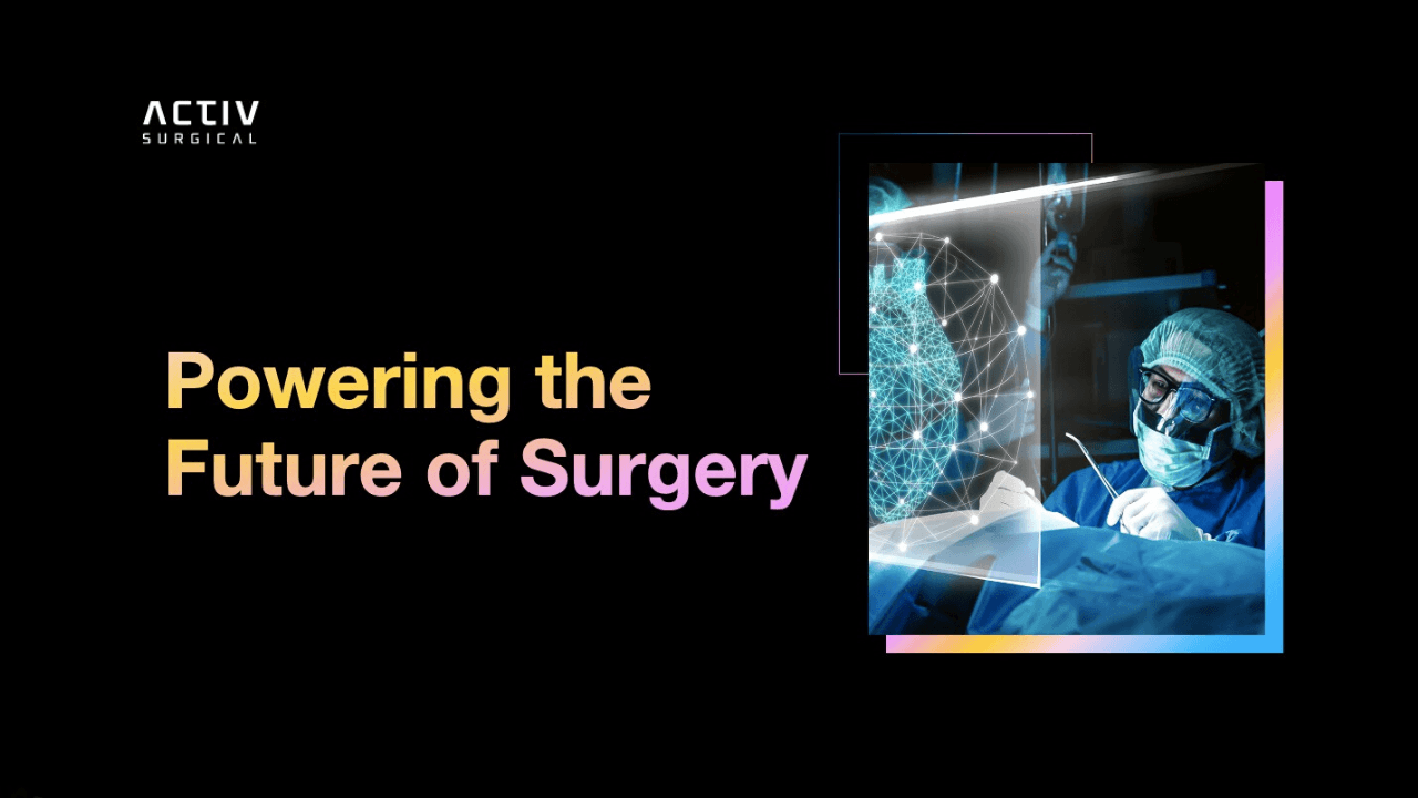 Ameliyatlardan gerçek zamanlı veriler toplayan Activ Surgical, 15 milyon dolar yatırım aldı