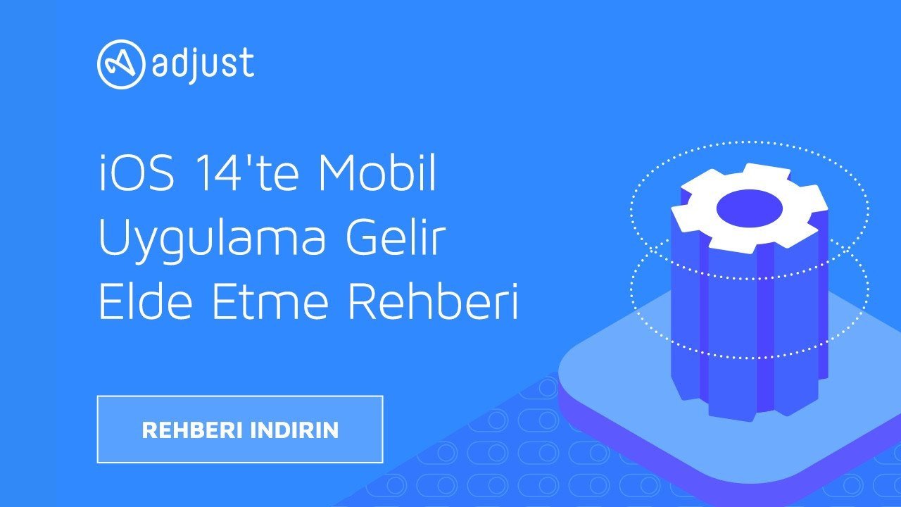 Uygulama geliştiricileri iOS14'e ve Apple'ın yeni gizlilik düzenlemelerine nasıl hazırlanabilirler?