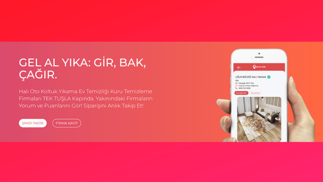 Temizletmek istediğiniz ürünleri tek tuşla kapınızdan alan uygulama: Gel Al Yıka