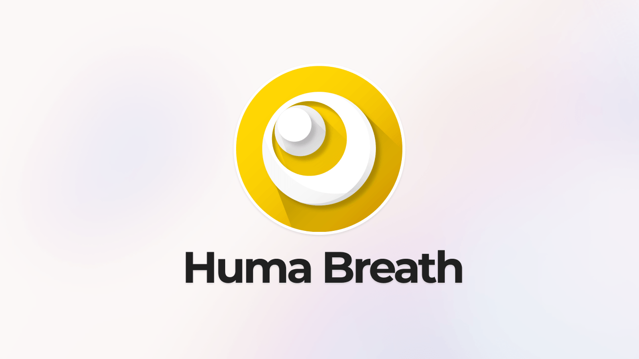 Huma Breath: Rahatlamanızı, odaklanmanızı ve uykuya dalmanızı sağlayan nefes egzersizleri uygulaması