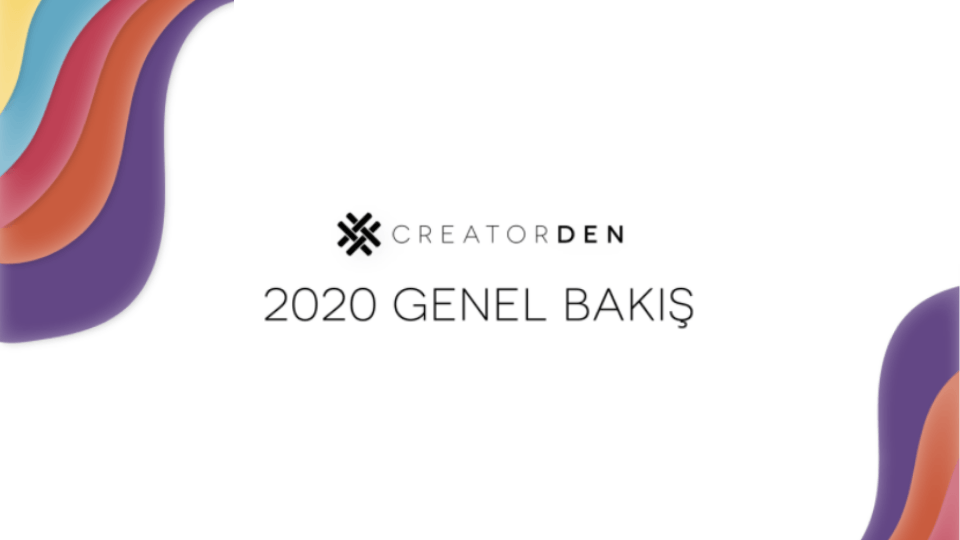 CreatorDen Influencer Marketing Raporu'ndan öne çıkanlar