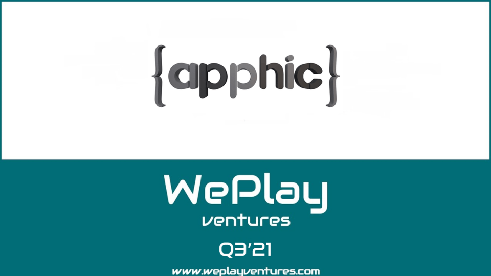 Apphic Games, WePlay Ventures’tan 1,4 milyon TL yatırım aldı