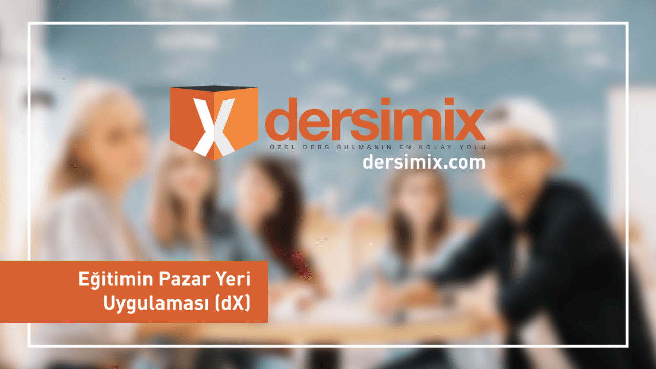 Özel dersler için pazar yeri DersimiX, 20 milyon TL değerleme ile 3 milyon TL yatırım aldı