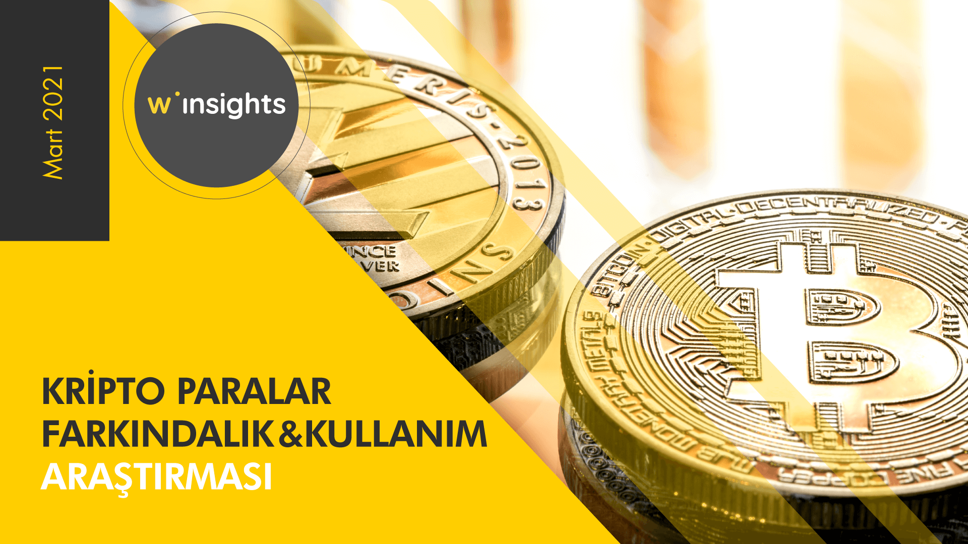 Kripto Paralar Farkındalık ve Sahiplik [Araştırma Raporu]