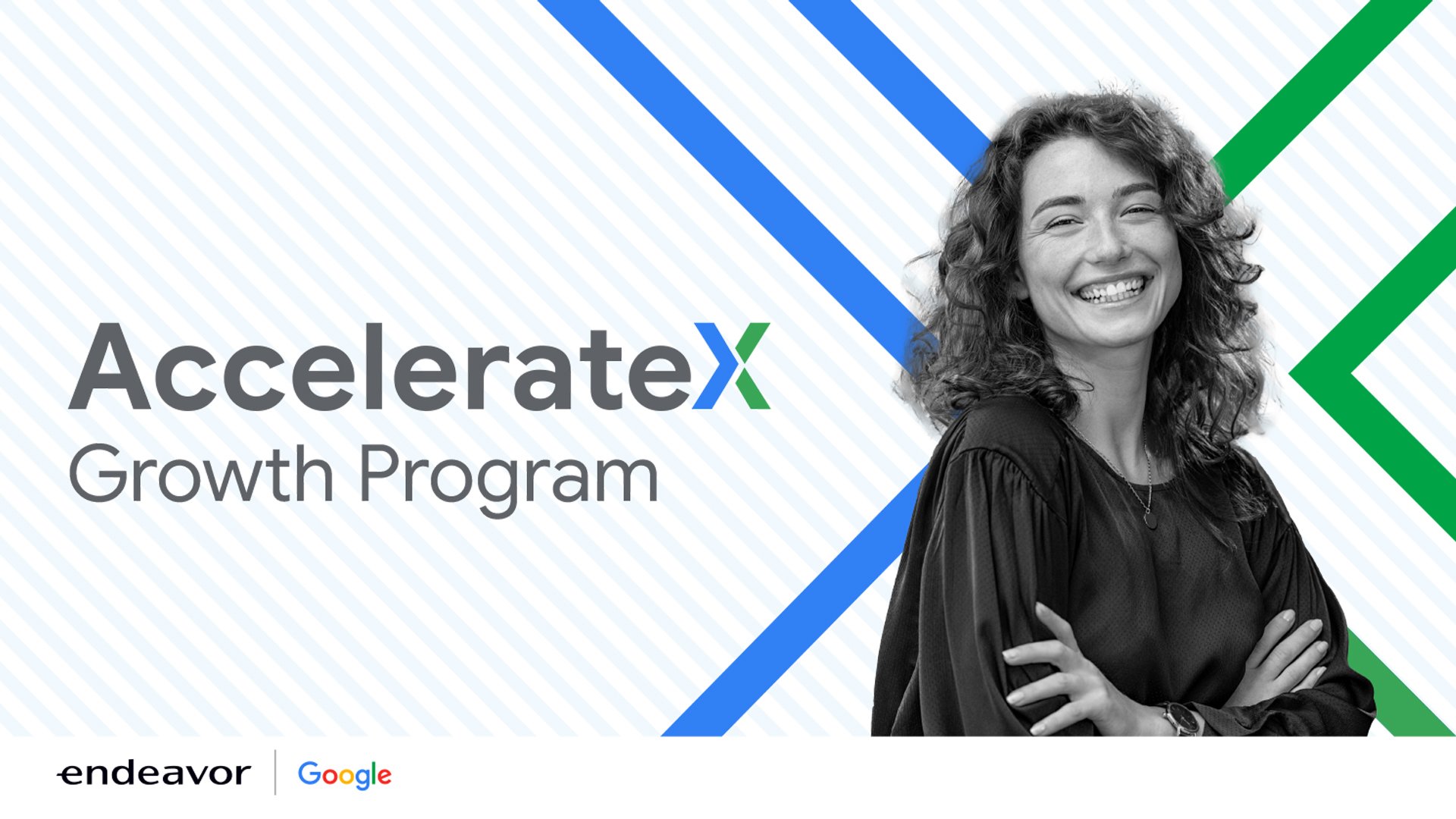 Google ve Endeavor Türkiye İş Birliğiyle AccelerateX Programı Başlıyor!