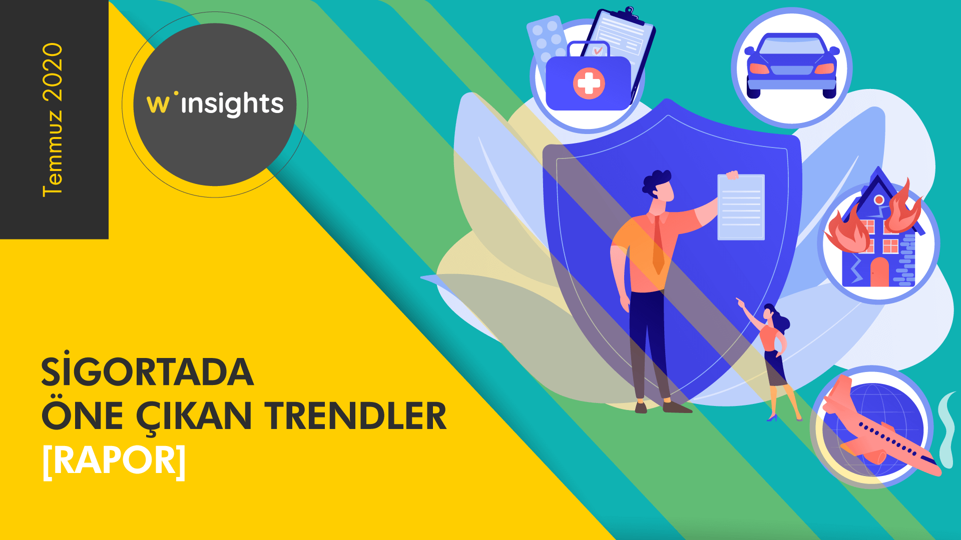 Sigortada Öne Çıkan Trendler [Rapor]