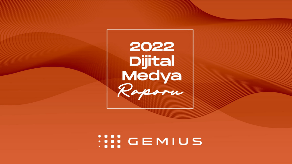 Verilerle Türkiye'nin 2022'de dijital dünyası