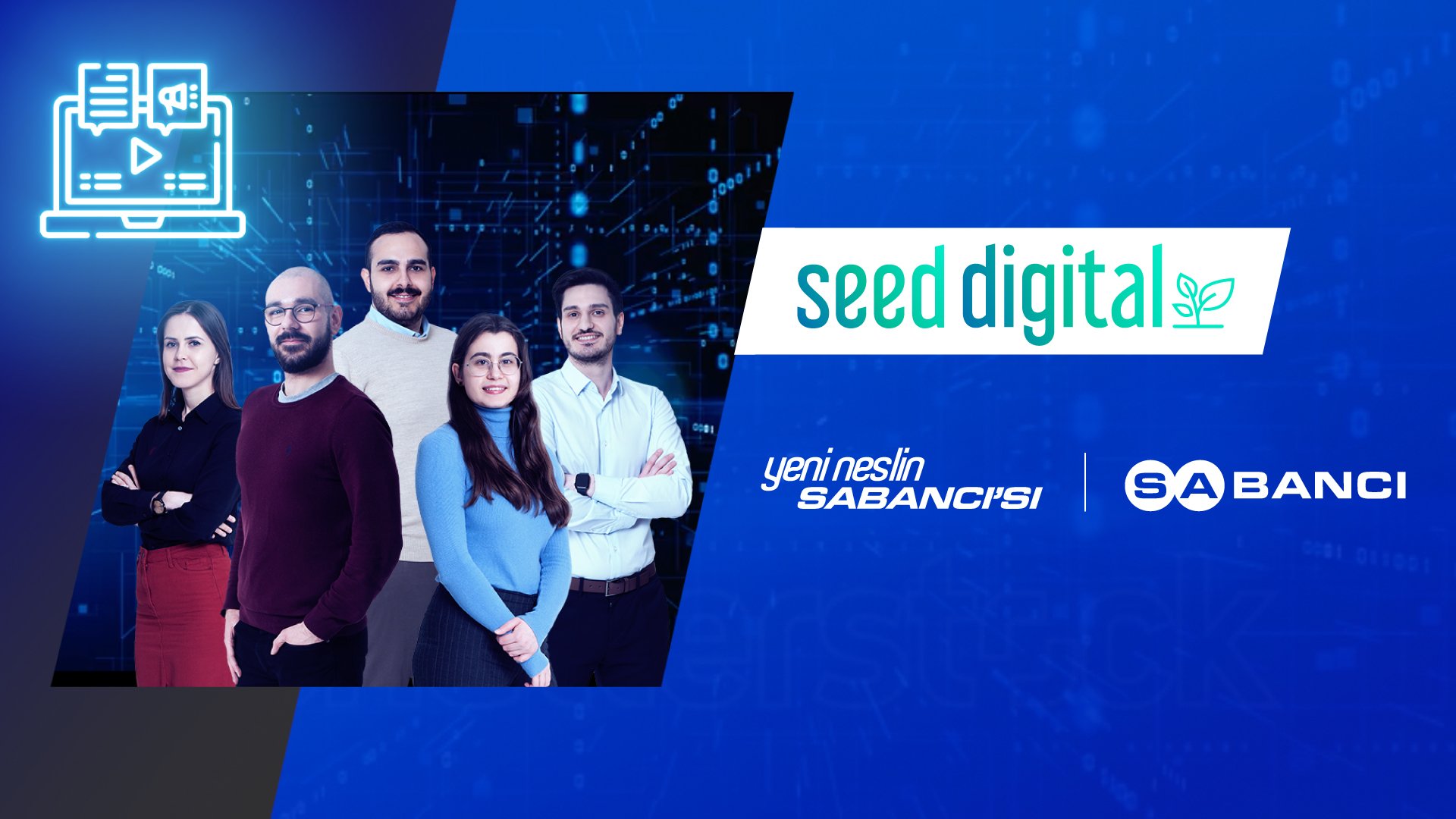 SEED Digital Genç Yetenek İşe Alım Programı Başladı
